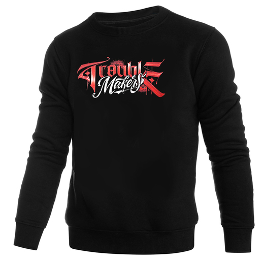 Extreme Adrenaline "Trouble Makers Revenge" sweatshirt
