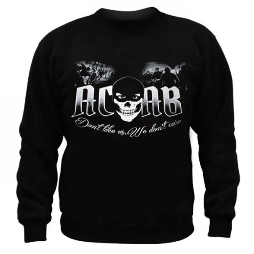 Classic sweatshirt &quot;ACAB - Don&#39;t like us ...&quot;