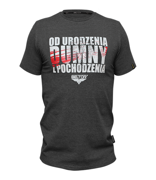 BELTOR BW T-SHIRT SLIM "OD URODZENIA DUMNY Z POCHODZENIA" grafit/graphite XL B0672 *